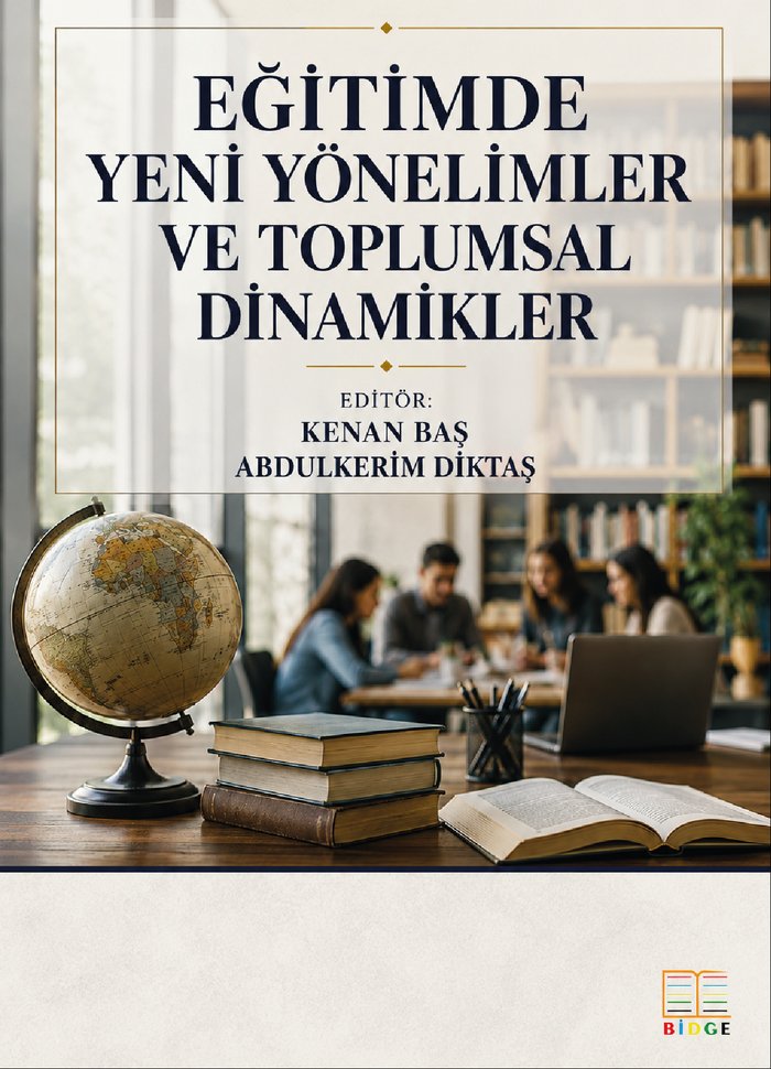 Eğitimde Yeni Yönelimler ve Toplumsal Dinamikler